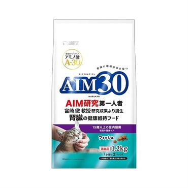 AIM30 15歳以上の室内猫用 腎臓の健康ケア フィッシュ 1.2kg マルカン