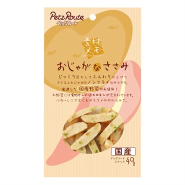 素材メモ おじゃがなささみ 40g ペッツルート