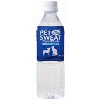 アース・ペット ペットスエット 500ml ペットスエット PET SWEAT アース・ペット(500ml)